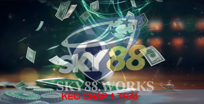 kèo chấp 1 trái